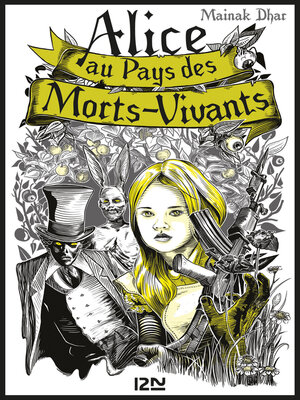 cover image of Alice au Pays des Morts-Vivants--tome 1